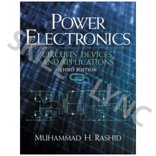 Power Electronics: Devices, Circuits and Application