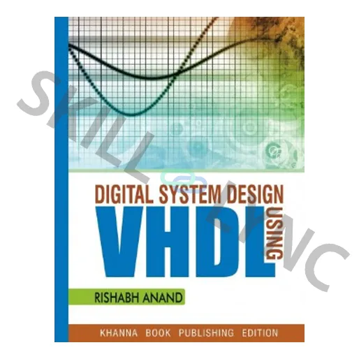 Digital System Design Using VHDL, Rishabh Anand